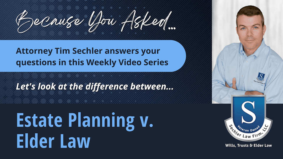 Estate Planning v. Elder Law