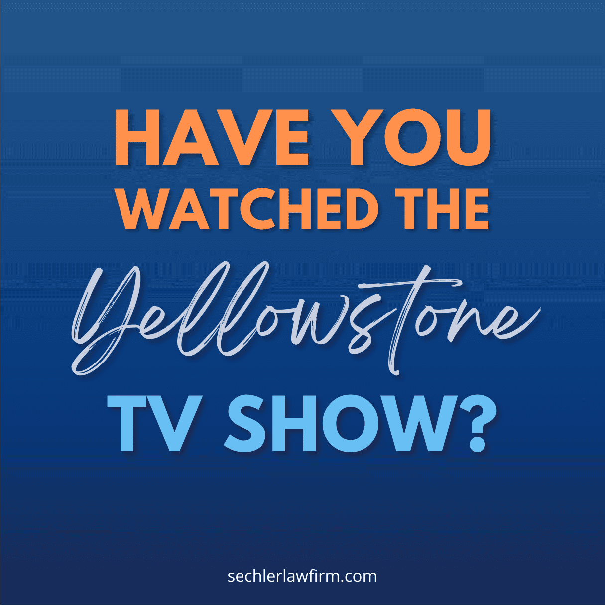 The Yellowstone TV Show